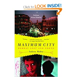 Maximum City: Bombay Lost and Found